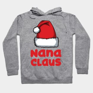 Fun Nana Gift - Nana Claus Hoodie